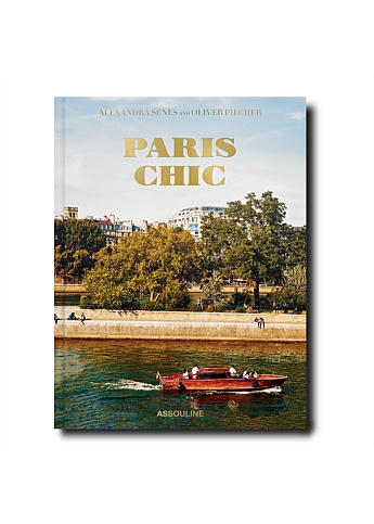 Paris Chic by Oliver Pilcher