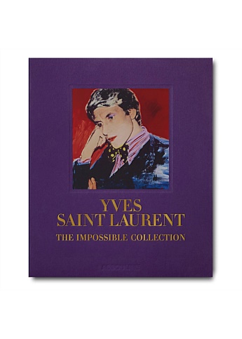 Yves Saint-Laurent The Impossible Collection